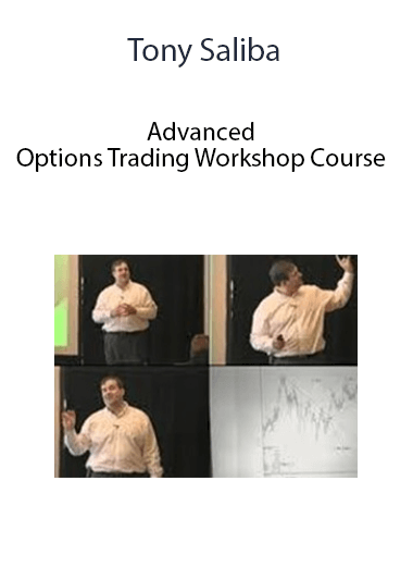 Advanced Options Trading Workshop Course by Tony Saliba of https://crabaca.store/