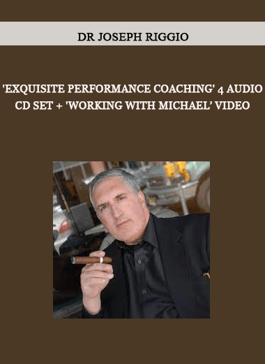 'Exquisite Performance Coaching' 4 Audio CD Set + 'Working With Michael’ Video by Dr Joseph Riggio of https://crabaca.store/