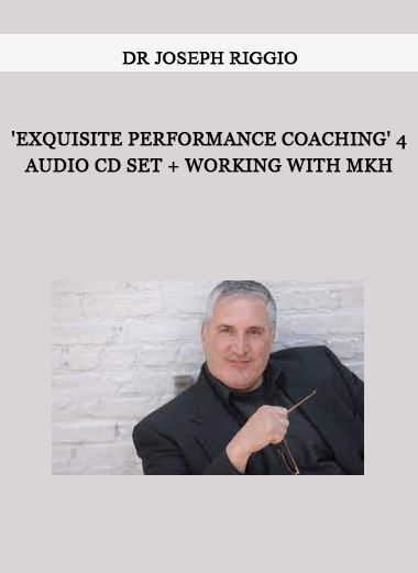 'Exquisite Performance Coaching' 4 Audio CD Set + Working With Mkh by Dr Joseph Riggio of https://crabaca.store/