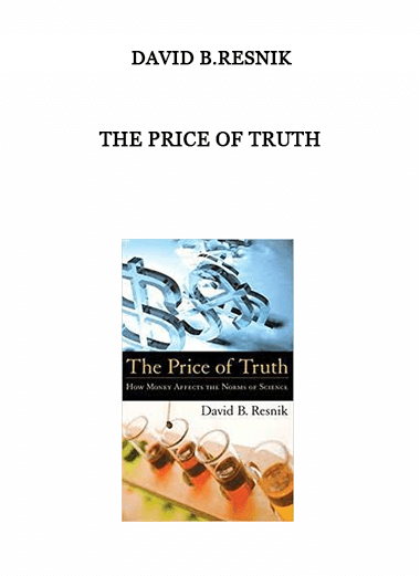 The Price of Truth by David B.Resnik of https://crabaca.store/